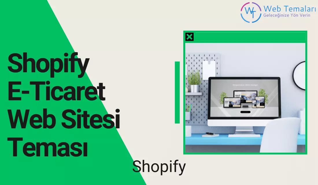 Shopify E-Ticaret Web Sitesi Teması