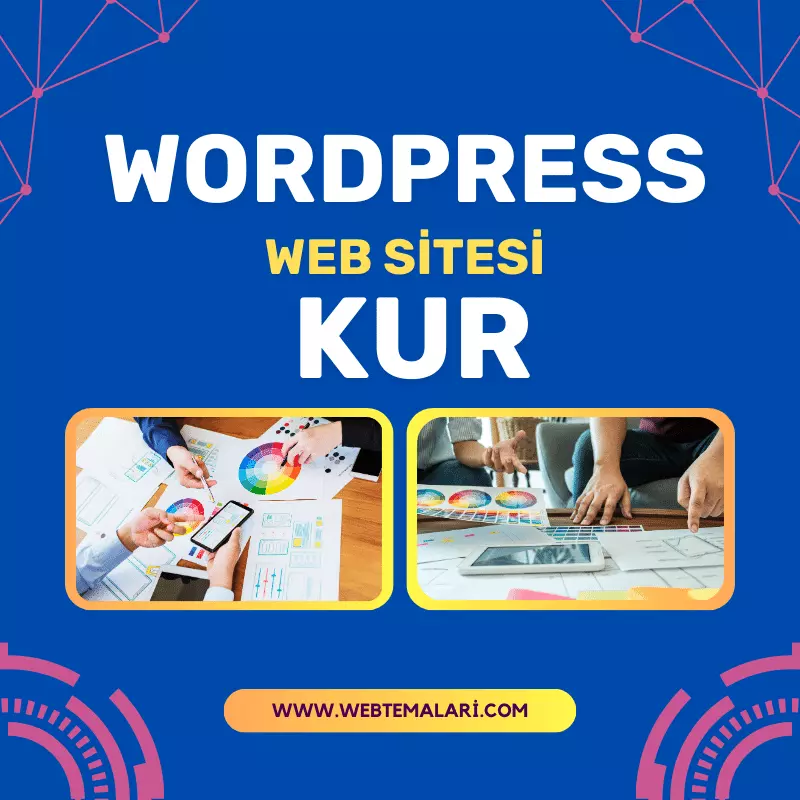 WordPress Web Sitesi Kur